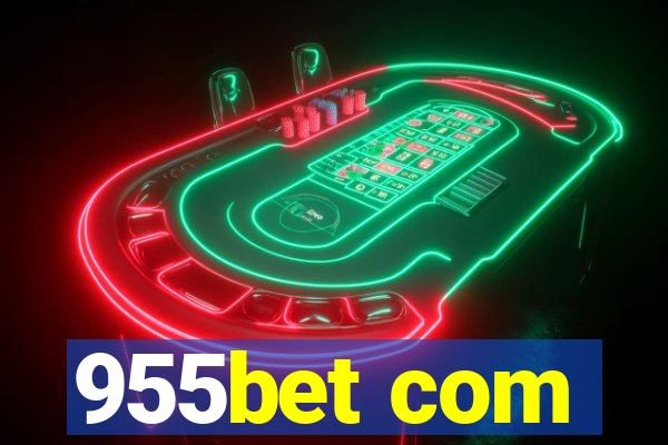 955bet com